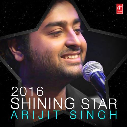 2016 Shining Star - Arijit Singh Arijit Singh MP3 Download